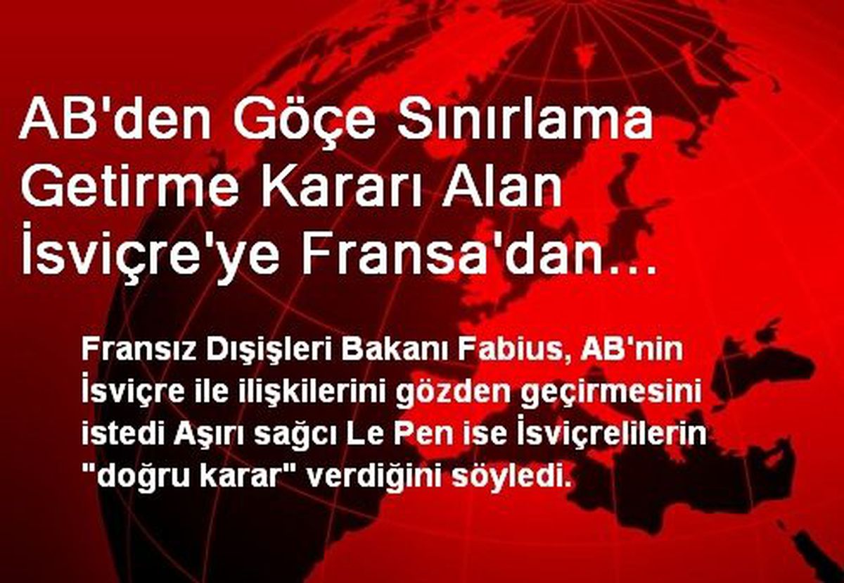 AB\'den Göçe Sınırlama Getirme Kararı Alan İsviçre\'ye Fransa\'dan Tepki