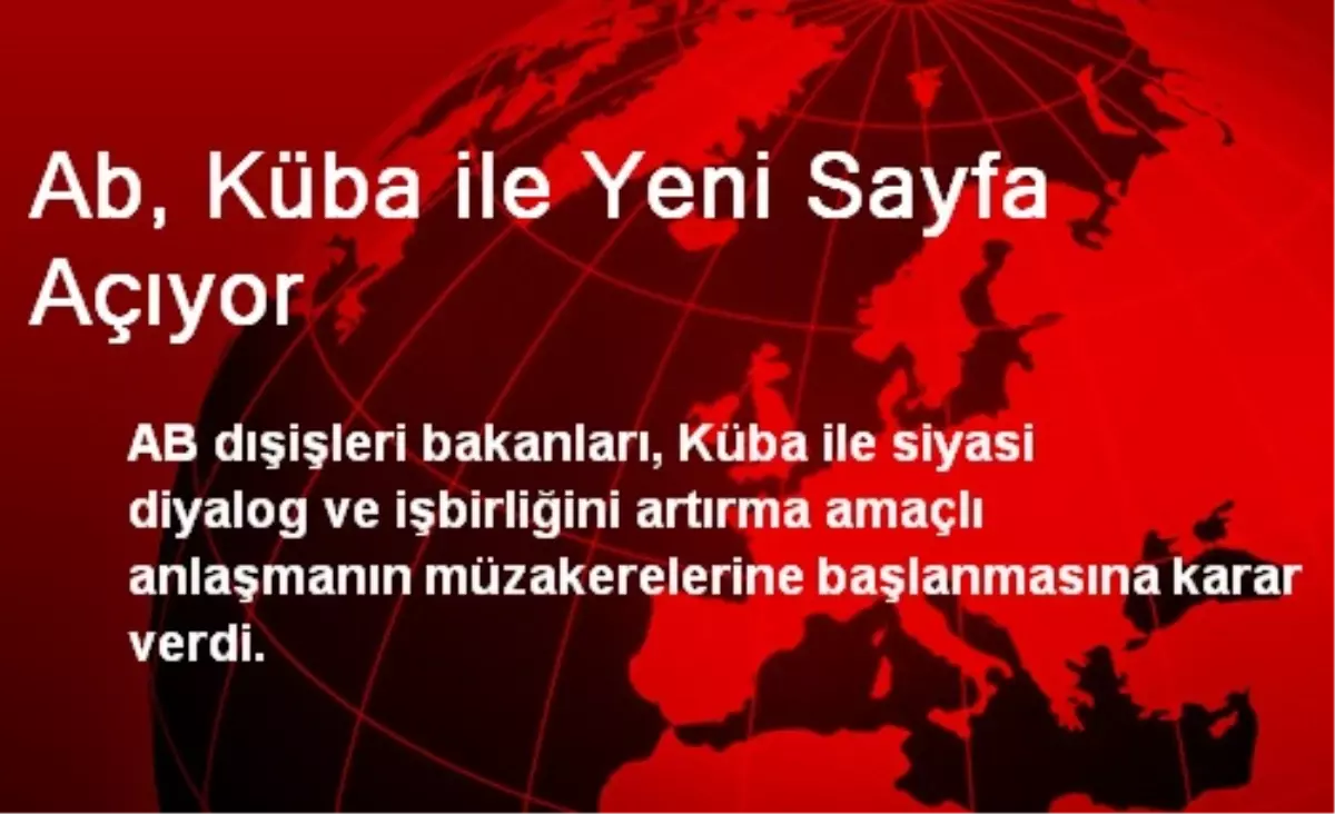 AB, Küba ile Yeni Sayfa Açıyor