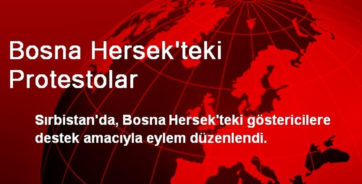 Sırbistan\'da, Bosna Hersek\'teki Göstericilere Destek Eylemi