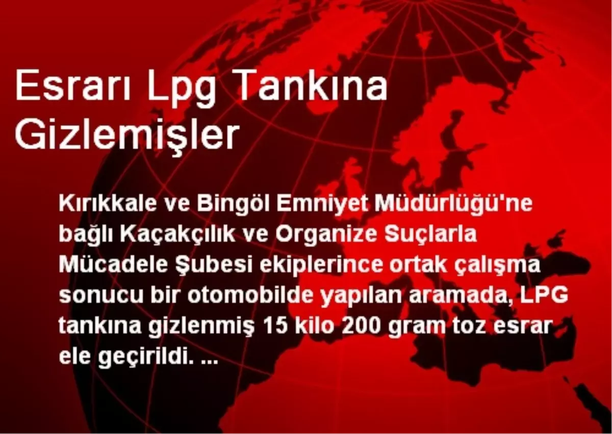 Esrarı Lpg Tankına Gizlemişler