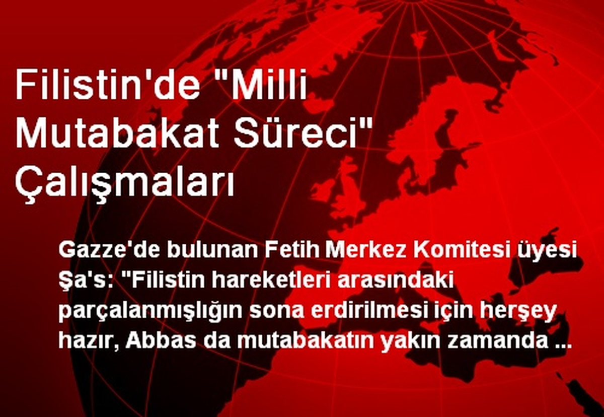 Filistin\'de "Milli Mutabakat Süreci" Çalışmaları