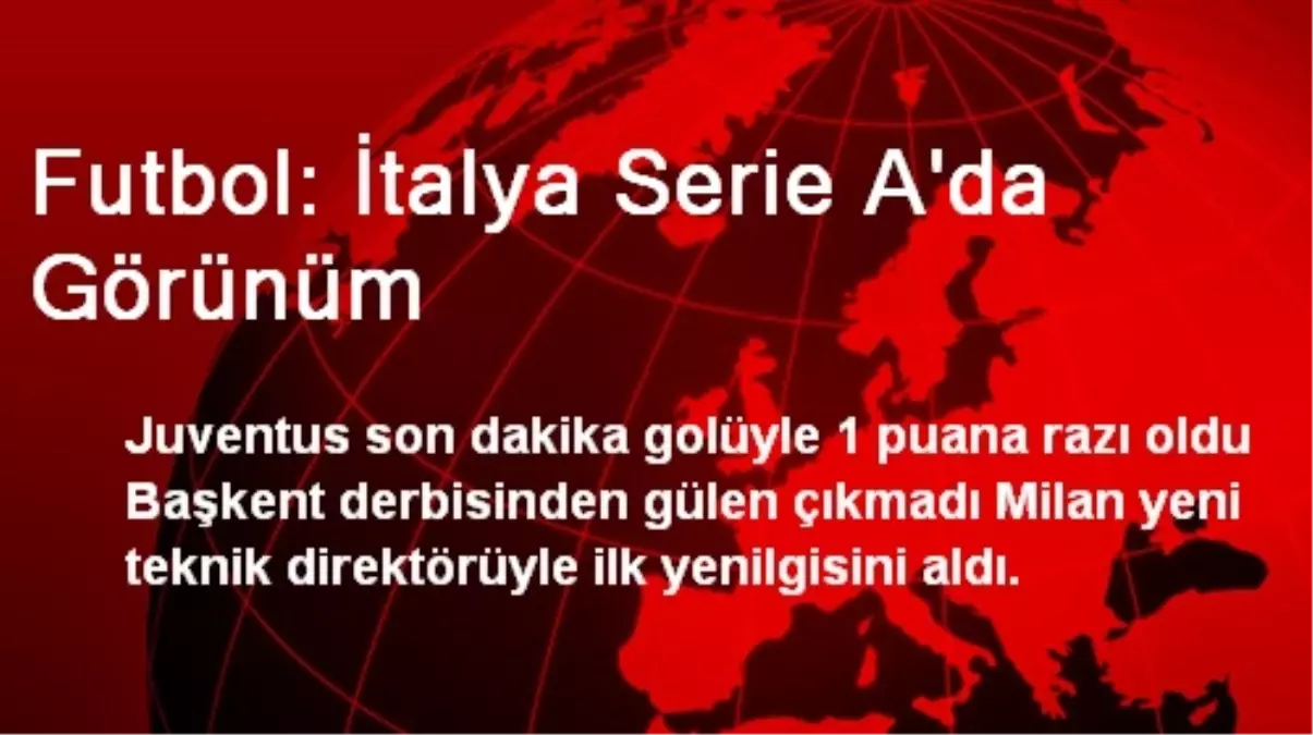 İtalya Serie A\'da Görünüm