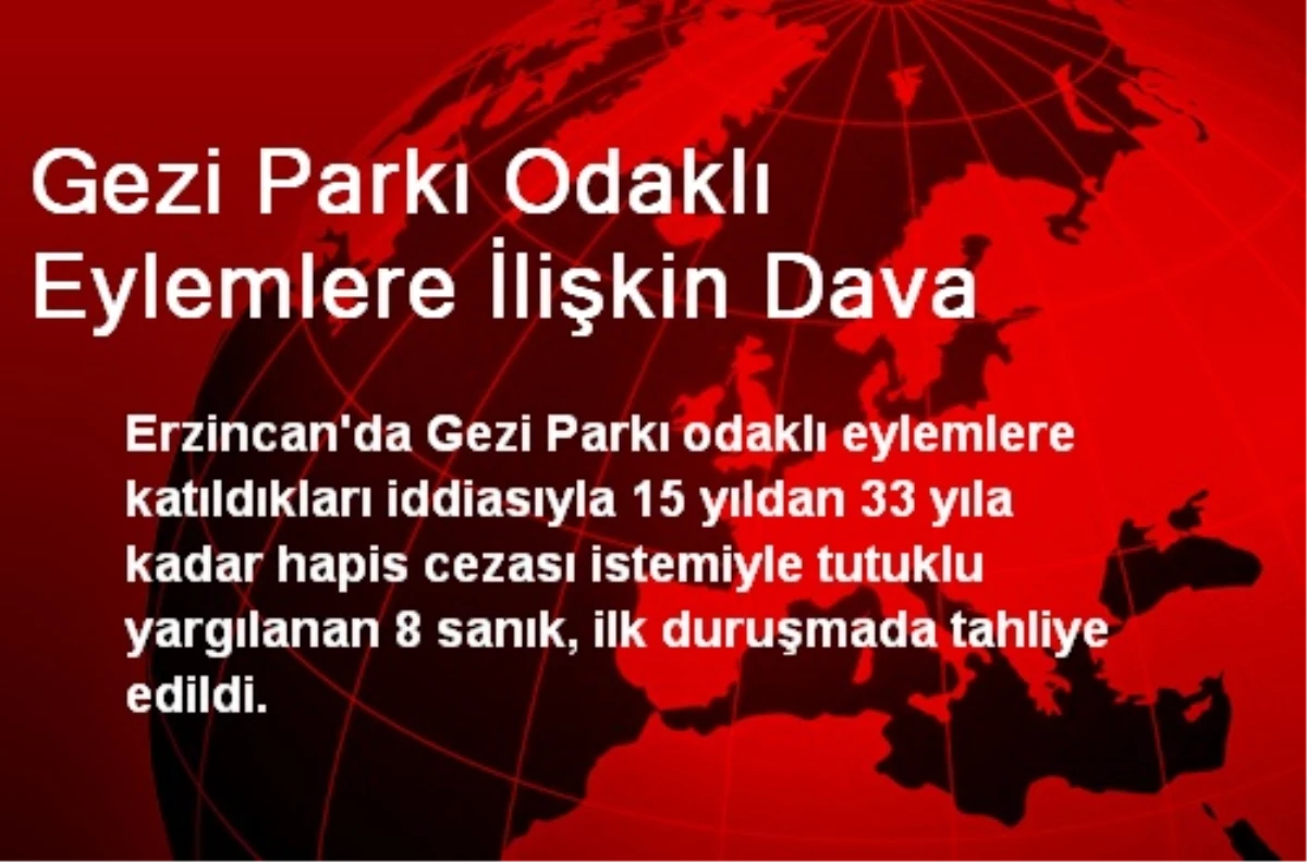 Gezi Parkı Odaklı Eylemlere İlişkin Dava