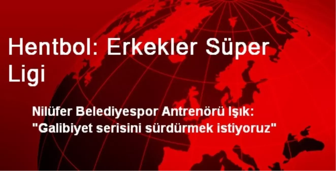 Hentbol: Erkekler Süper Ligi