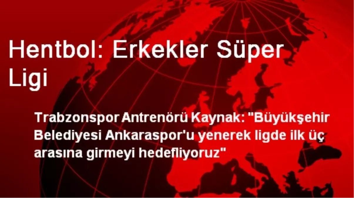 Hentbol: Erkekler Süper Ligi