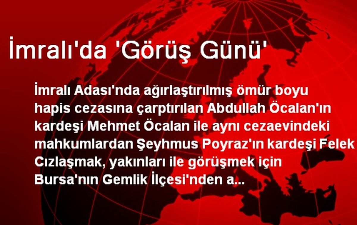 İmralı\'da \'Görüş Günü\'