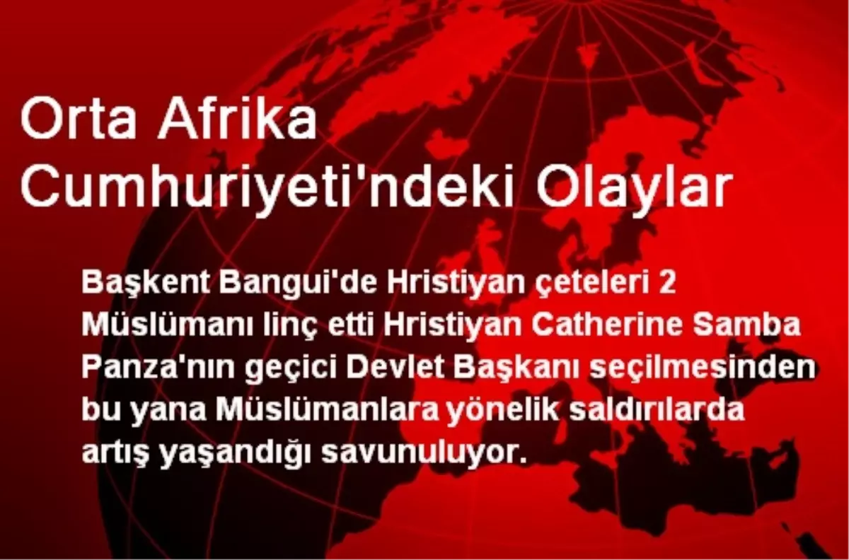 Orta Afrika Cumhuriyeti\'ndeki Olaylar