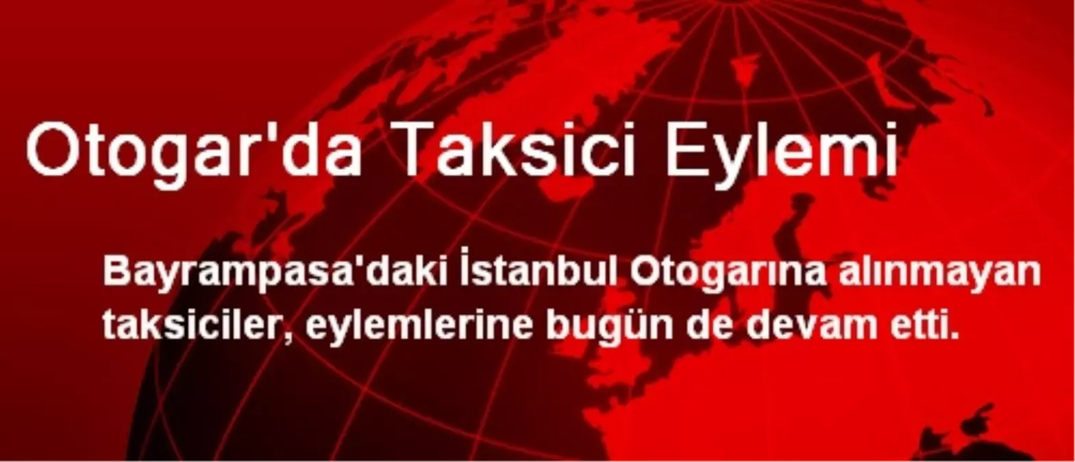 Otogar\'da Taksici Eylemi