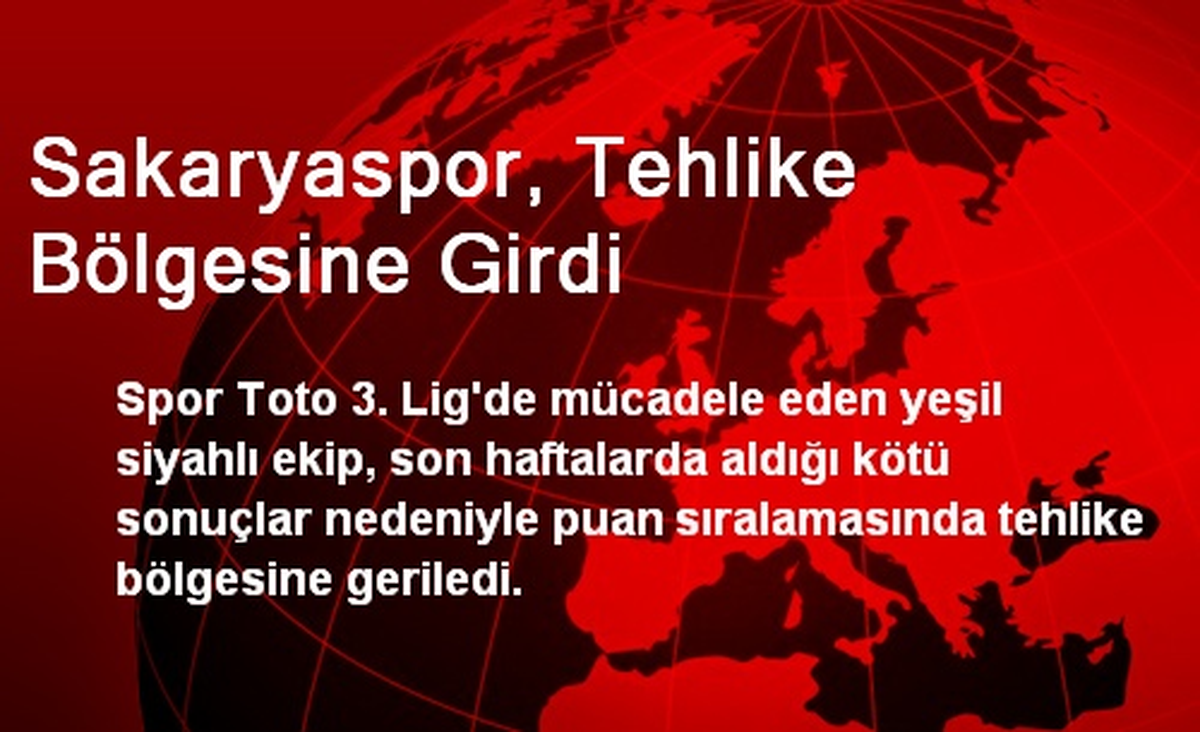 Sakaryaspor, Tehlike Bölgesine Girdi