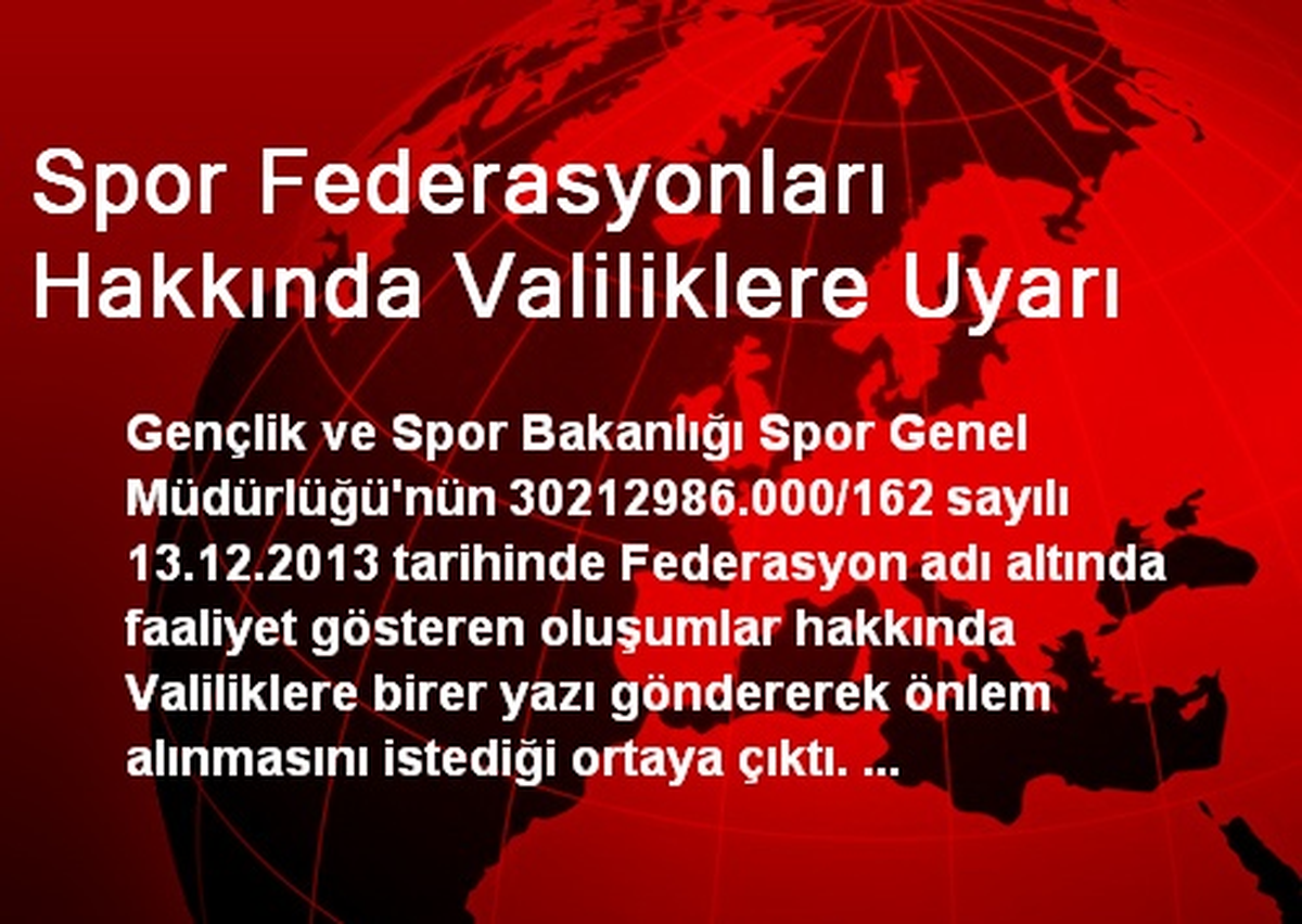 Spor Federasyonları Hakkında Valiliklere Uyarı