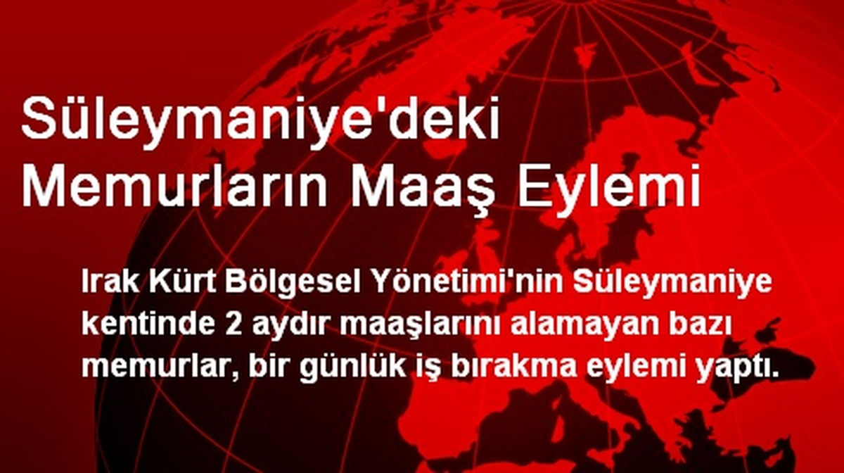 Süleymaniye\'deki Memurların Maaş Eylemi