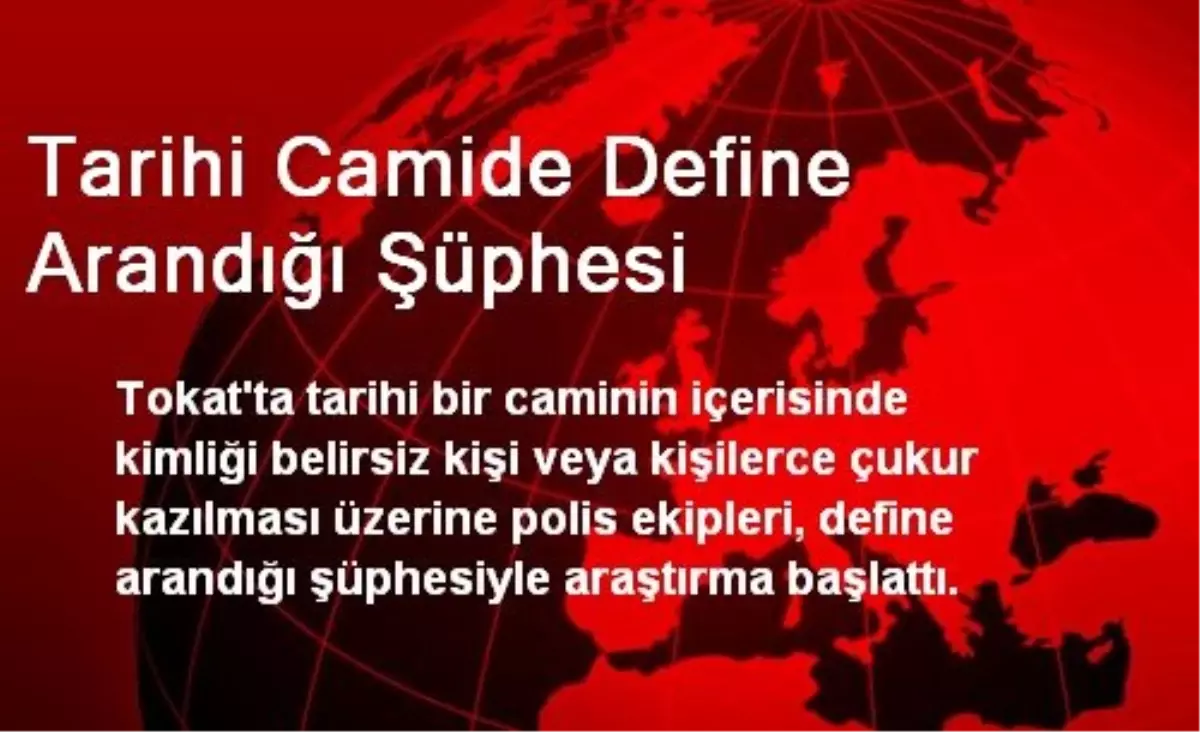 Tarihi Camide Definecilik Şüphesi