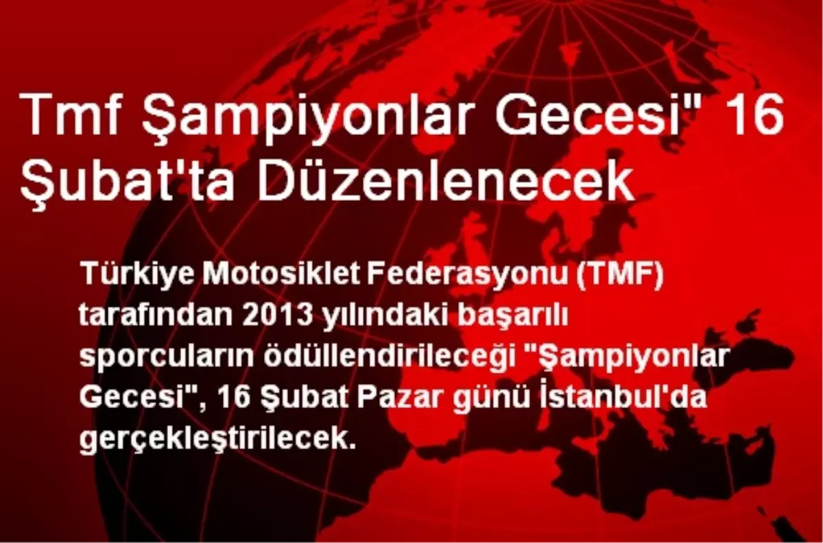 Tmf Şampiyonlar Gecesi" 16 Şubat\'ta Düzenlenecek