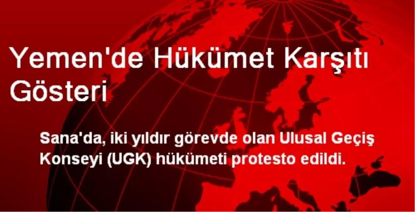 Yemen\'de Hükümet Karşıtı Gösteri