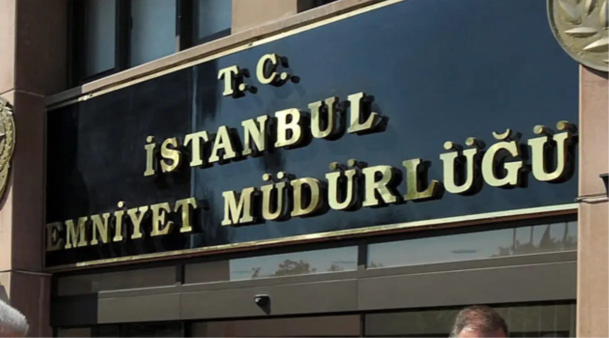 İstanbul Emniyet\'inde 10 Şube Müdürünün Görev Yeri Değişti