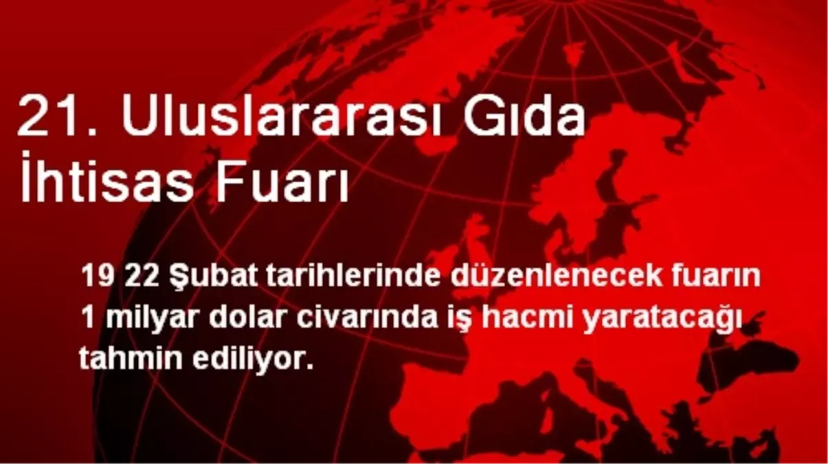 21. Uluslararası Gıda İhtisas Fuarı