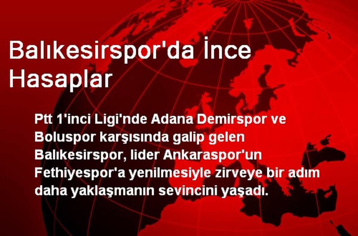 Balıkesirspor\'da İnce Hasaplar
