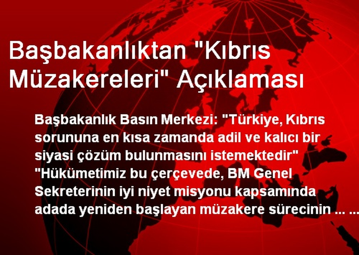 Başbakanlıktan "Kıbrıs Müzakereleri" Açıklaması