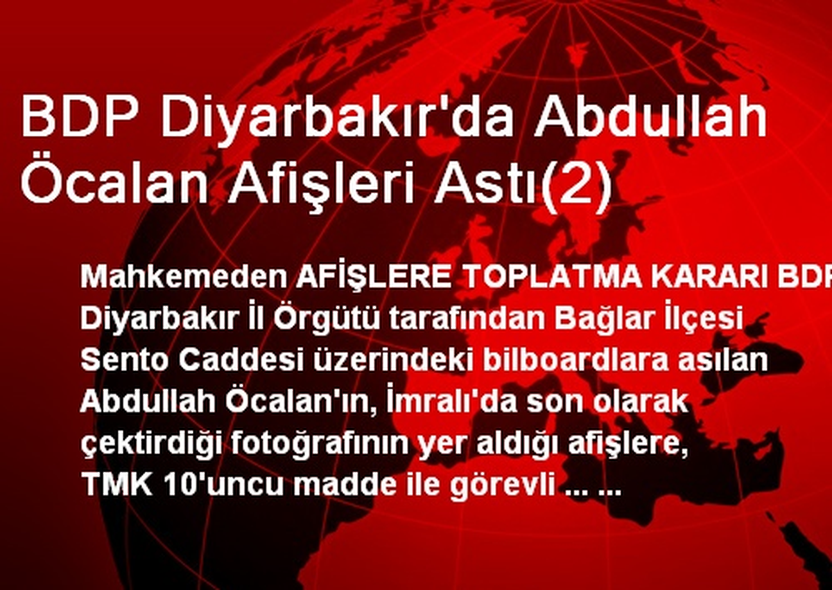 BDP Diyarbakır\'da Abdullah Öcalan Afişleri Astı(2)