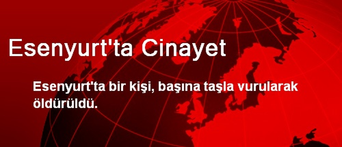 Esenyurt\'ta Cinayet