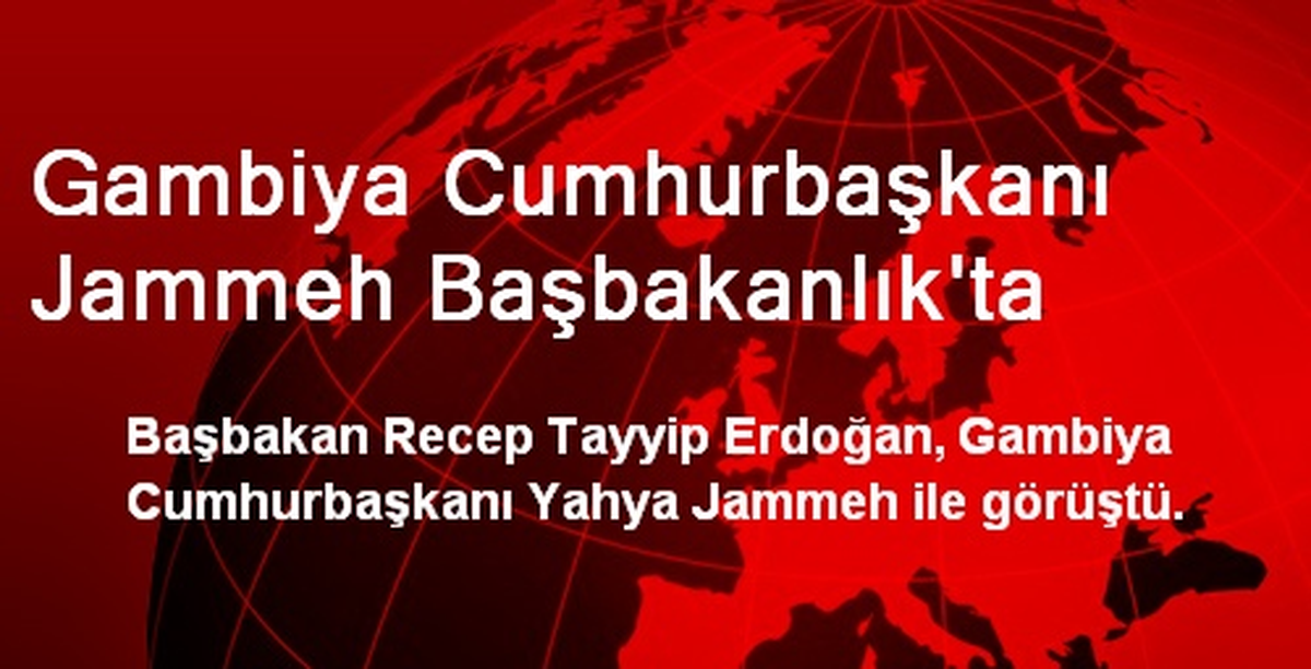 Gambiya Cumhurbaşkanı Jammeh Başbakanlık\'ta