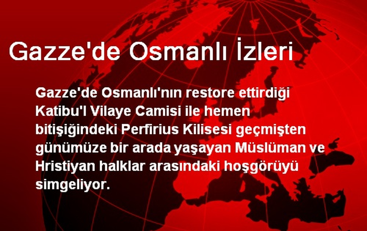 Gazze\'de Osmanlı İzleri