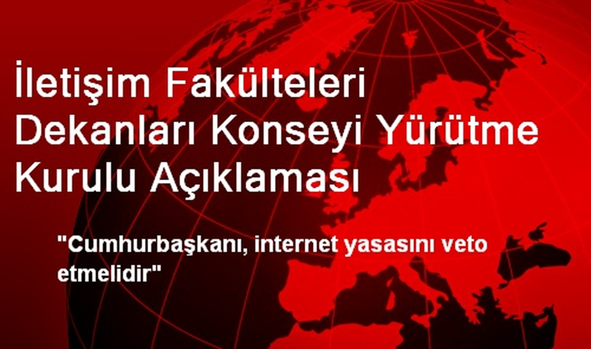 İletişim Fakülteleri Dekanları Konseyi Yürütme Kurulu Açıklaması