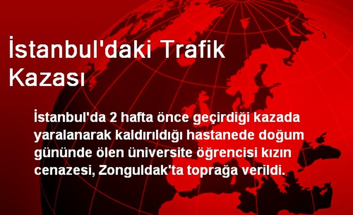 İstanbul\'daki Trafik Kazası