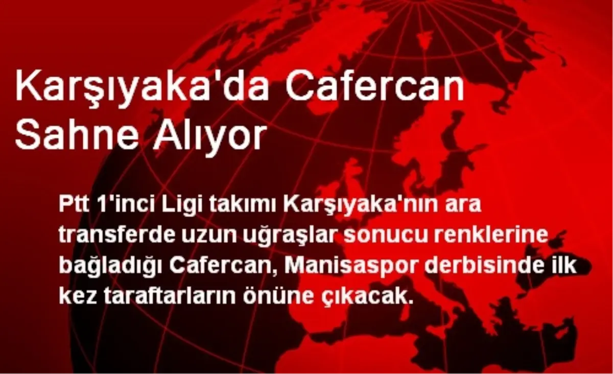 Karşıyaka\'da Cafercan Sahne Alıyor