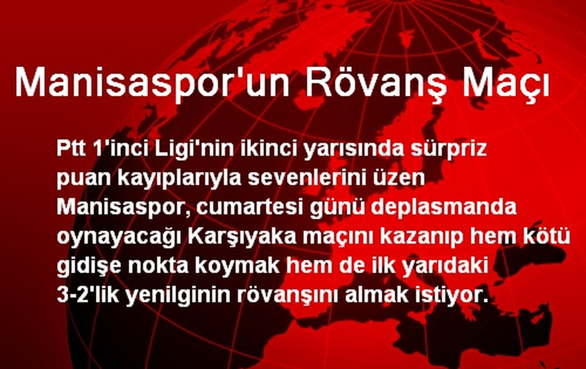 Manisaspor\'un Rövanş Maçı