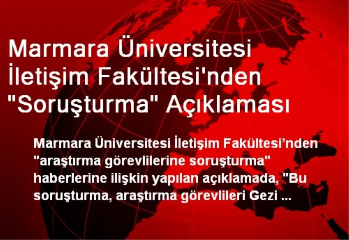 Marmara Üniversitesi İletişim Fakültesi\'nden "Soruşturma" Açıklaması