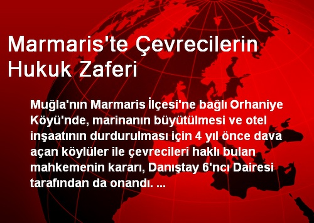 Marmaris\'te Çevrecilerin Hukuk Zaferi
