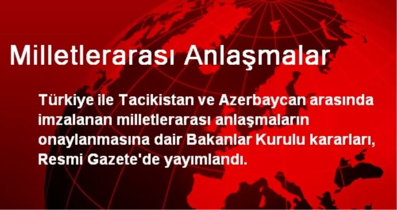 Milletlerarası Anlaşmalar