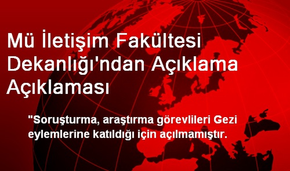 Mü İletişim Fakültesi Dekanlığı\'ndan Açıklama Açıklaması