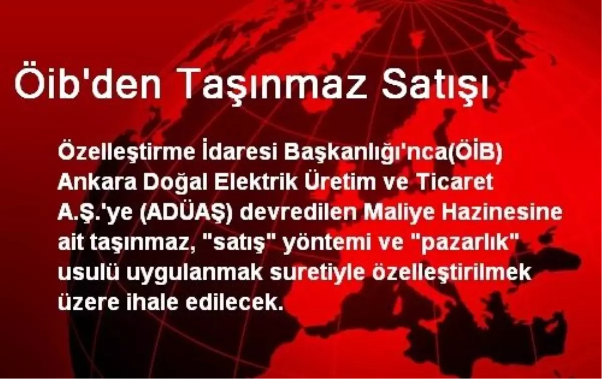 Öib\'den Taşınmaz Satışı