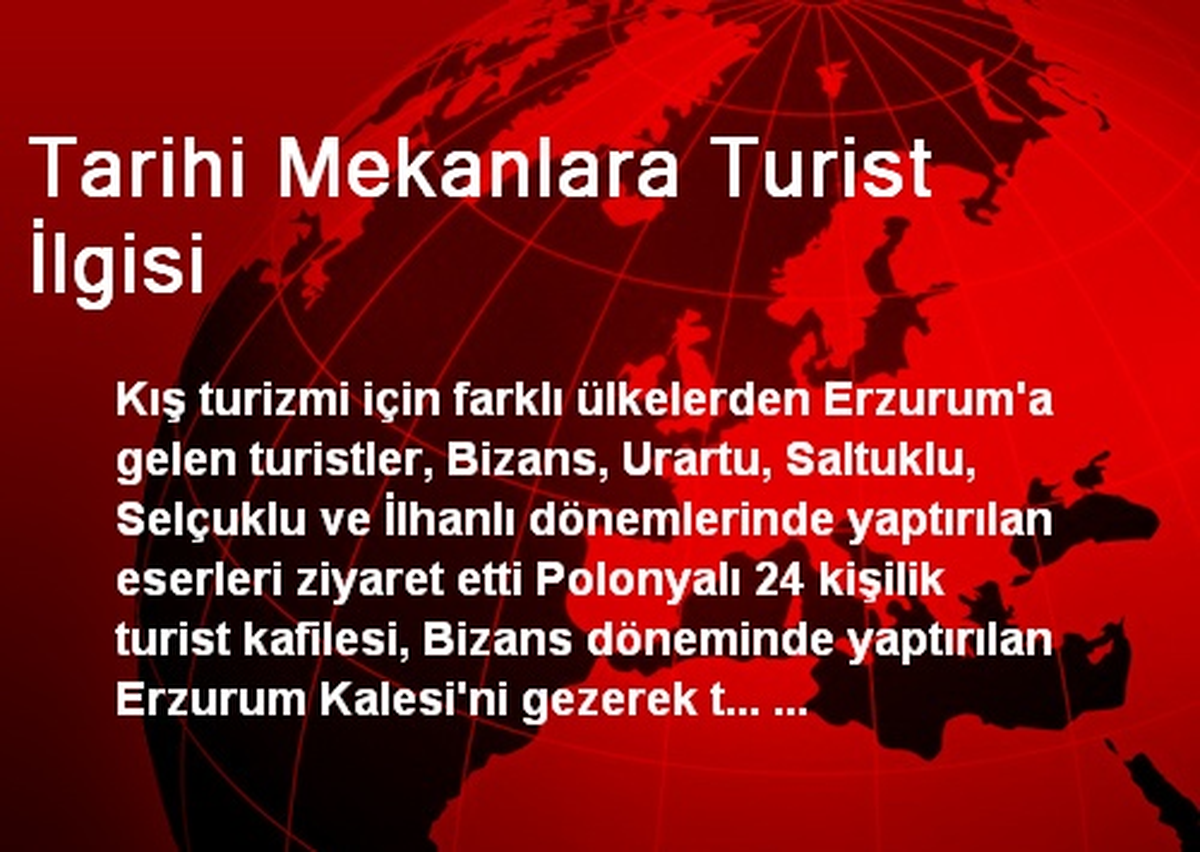 Tarihi Mekanlara Turist İlgisi