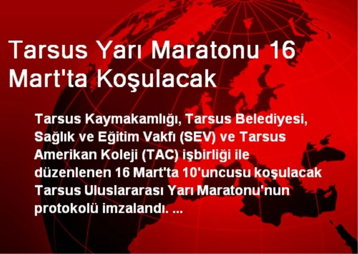 Tarsus Yarı Maratonu 16 Mart\'ta Koşulacak