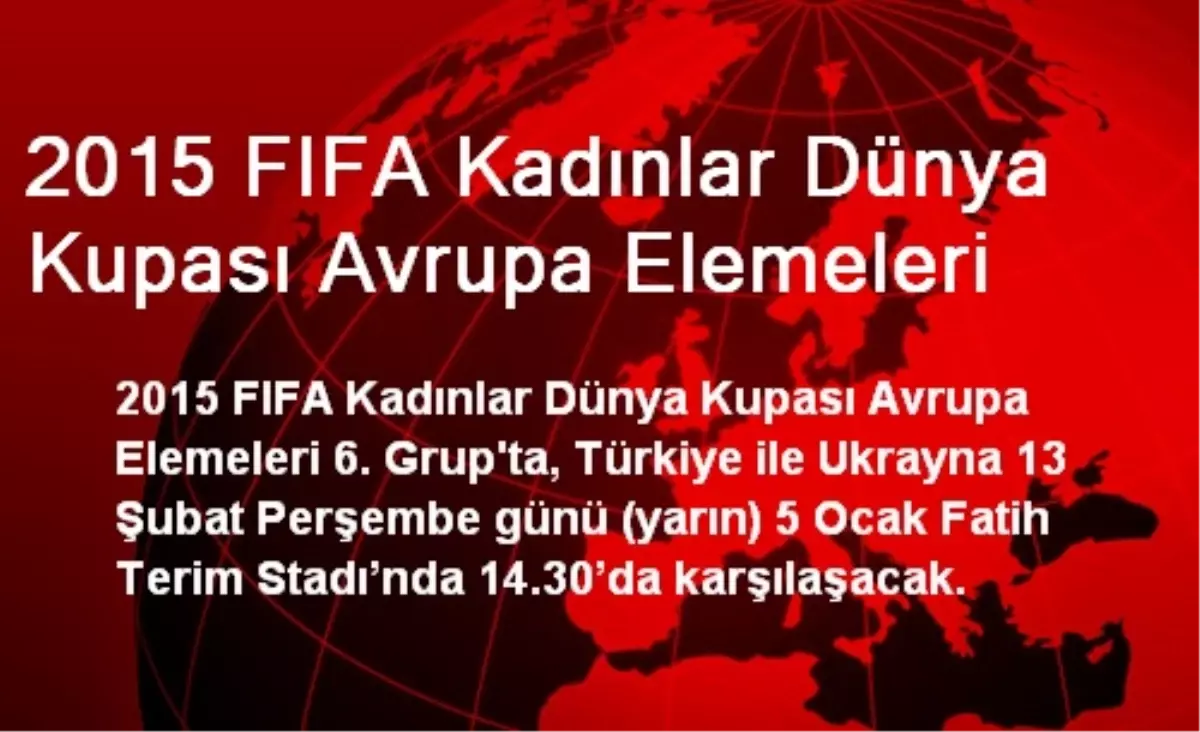 2015 FIFA Kadınlar Dünya Kupası Avrupa Elemeleri