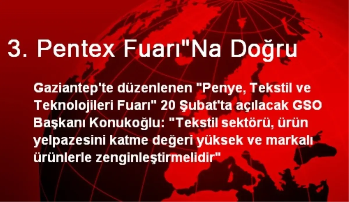 3. Pentex Fuarı"Na Doğru