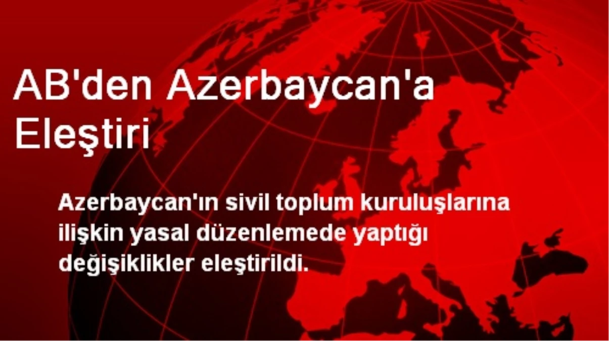 AB\'den Azerbaycan\'a Eleştiri
