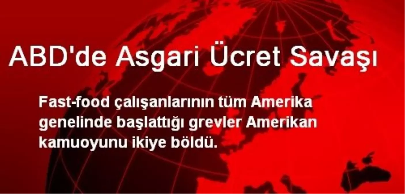 ABD\'de Asgari Ücret Savaşı