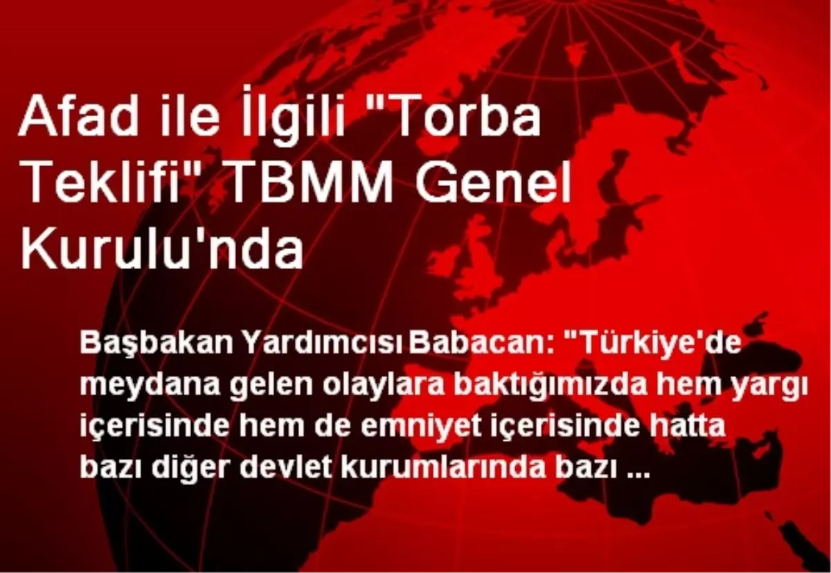 Afad ile İlgili "Torba Teklifi" TBMM Genel Kurulu\'nda