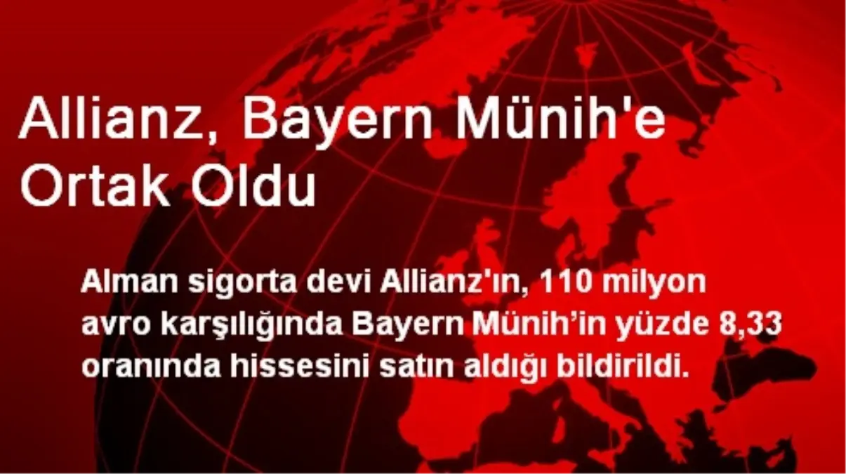 Allianz, Bayern Münih\'e Ortak Oldu