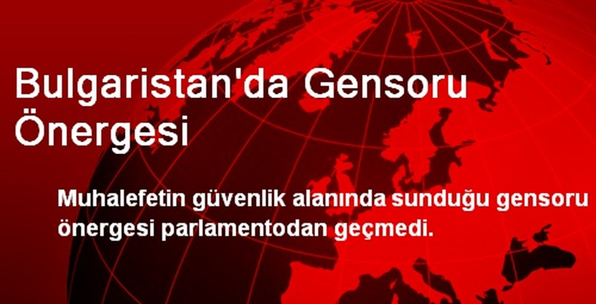 Bulgaristan\'da Gensoru Önergesi