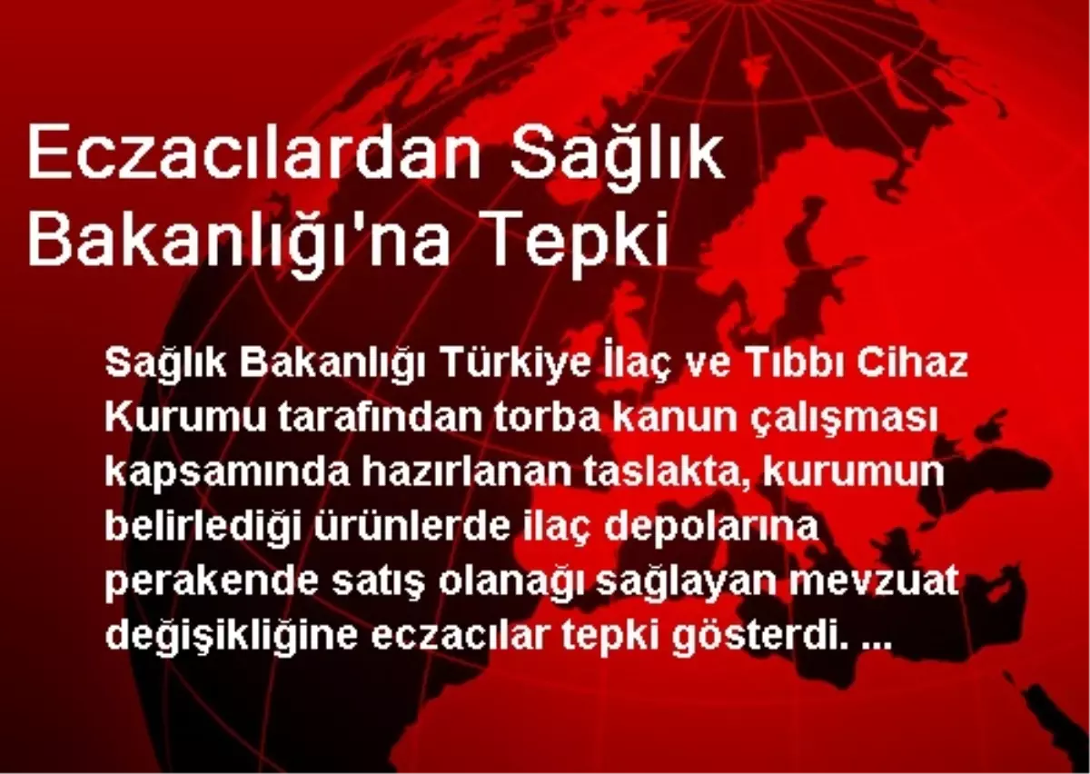 Eczacılardan Sağlık Bakanlığı\'na Tepki