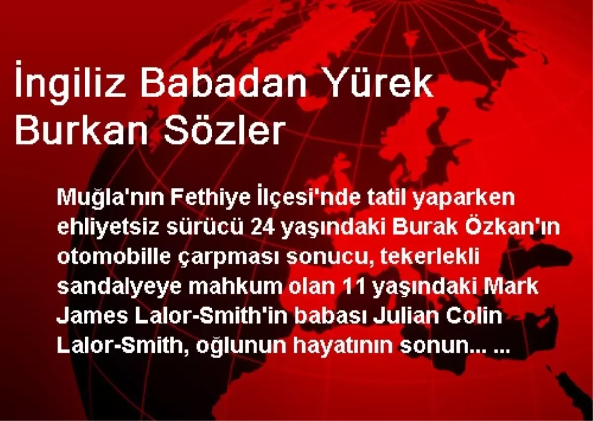 İngiliz Babadan Yürek Burkan Sözler
