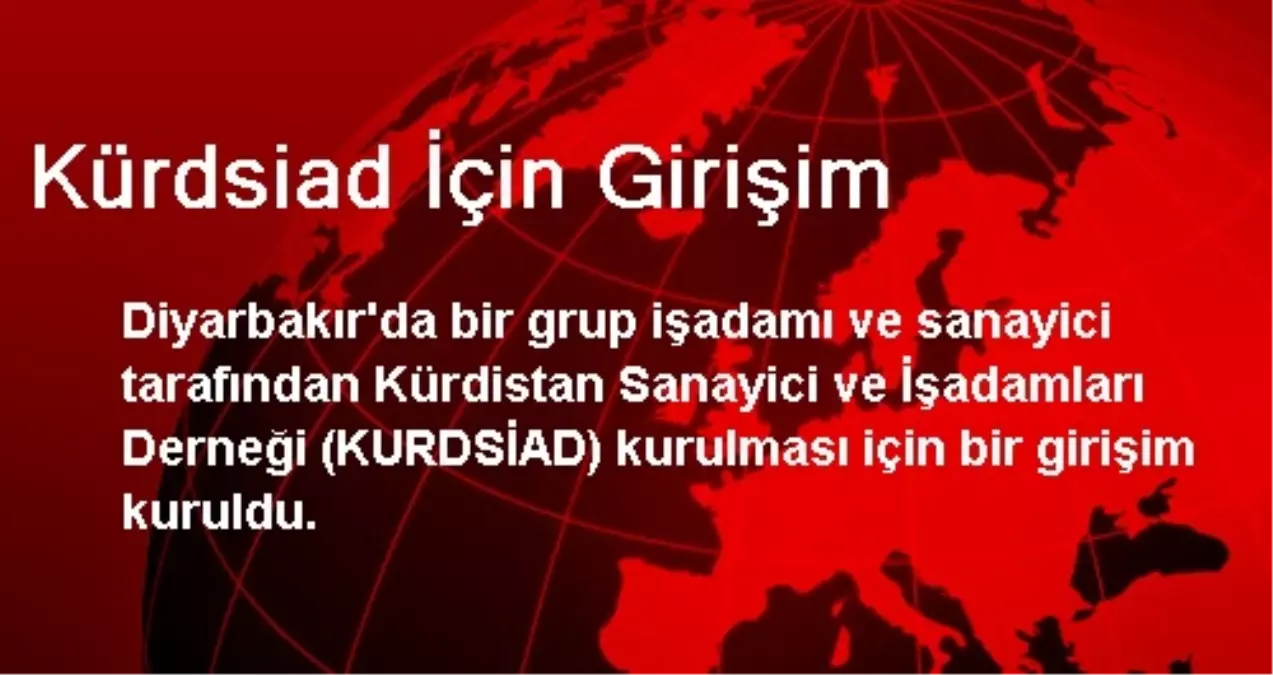 Diyarbakır\'da KÜRDSİAD İçin Girişim