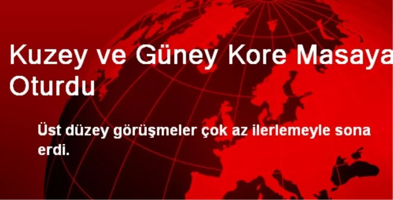 Kuzey ve Güney Kore, Masaya Oturdu