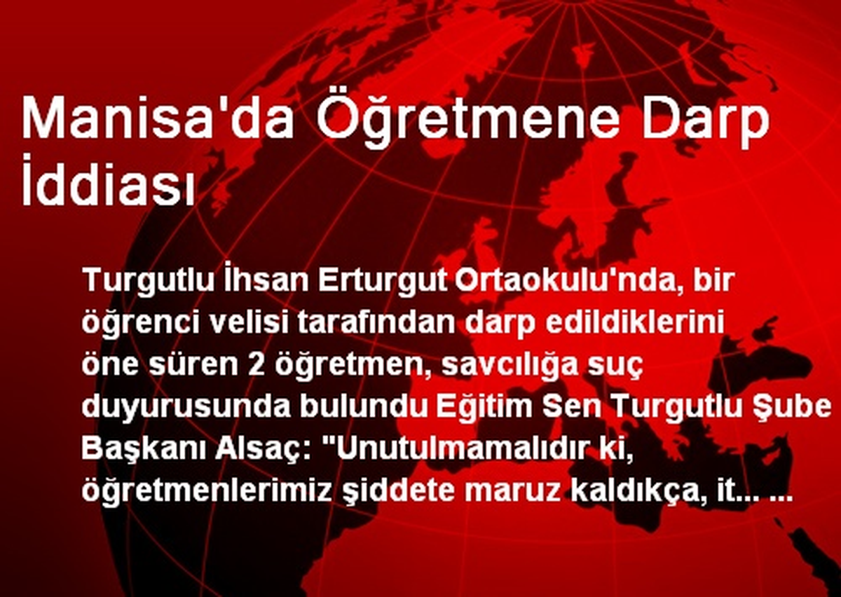 Manisa\'da Öğretmene Darp İddiası