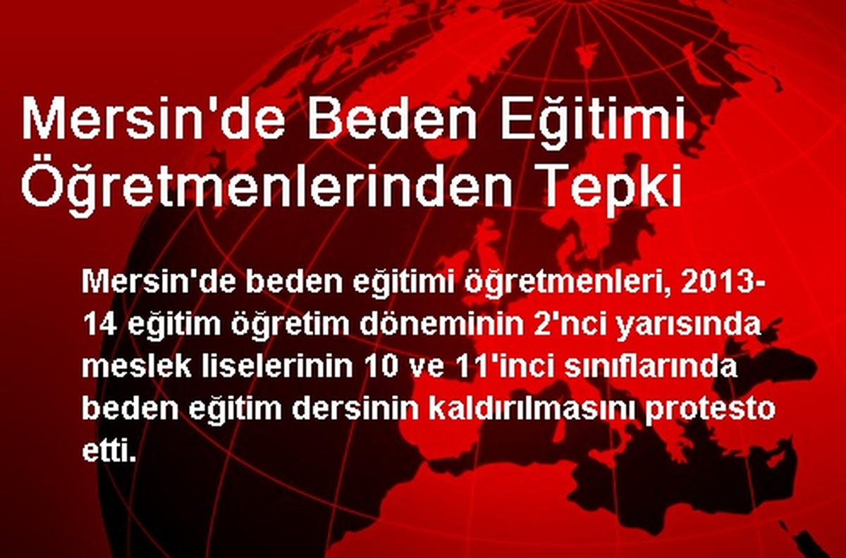 Mersin\'de Beden Eğitimi Öğretmenlerinden Tepki